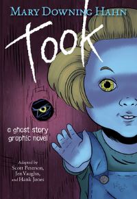 Book Cover for Took by Scott Peterson, Mary Downing Hahn