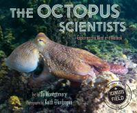 Book Cover for The Octopus Scientists by Sy Montgomery