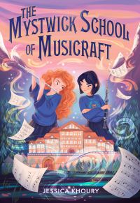 Book Cover for The Mystwick School of Musicraft by Jessica Khoury