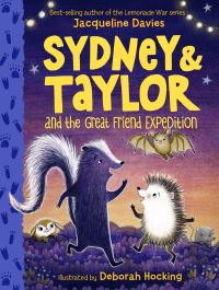 Book Cover for Sydney and Taylor and the Great Friend Expedition by Jacqueline Davies