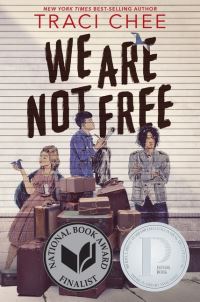Book Cover for We Are Not Free by Traci Chee