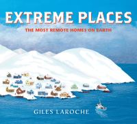 Book Cover for Extreme Places by Giles Laroche