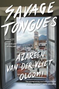 Book Cover for Savage Tongues by Azareen Van der Vliet Oloomi