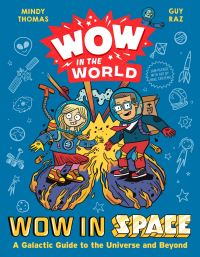 Book Cover for Wow in Space by Mindy Thomas, Guy Raz