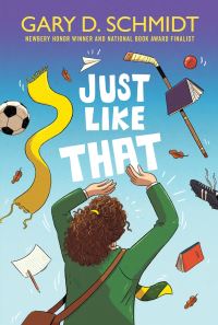Book Cover for Just Like That by Gary D Schmidt
