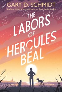 Book Cover for The Labors of Hercules Beal by Gary D Schmidt