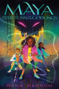 Book Cover for Maya and the Return of the Godlings by Rena Barron