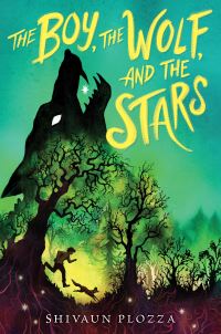 Book Cover for The Boy, the Wolf, and the Stars by Shivaun Plozza