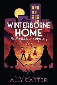 Book Cover for Winterborne Home for Mayhem and Mystery by Ally Carter