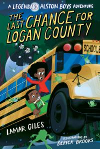 Book Cover for The Last Chance for Logan County by Lamar Giles