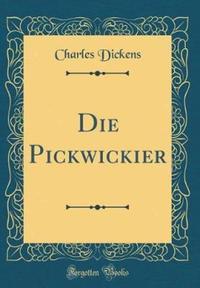 Book Cover for Die Pickwickier (Classic Reprint) by Charles Dickens