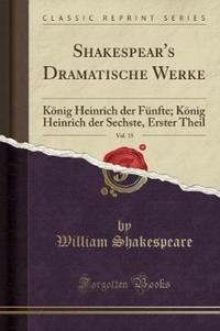 Book Cover for Shakespear's Dramatische Werke, Vol. 15 by William Shakespeare