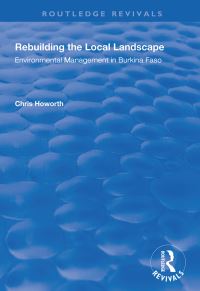 Book Cover for Rebuilding the Local Landscape by Chris Howorth