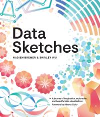 Book Cover for Data Sketches by Nadieh Bremer, Shirley Wu