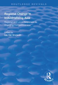 Book Cover for Regional Change in Industrializing Asia by L M J van Grunsven