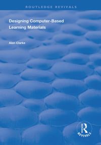 Book Cover for Designing Computer-Based Learning Materials by Alan Clarke