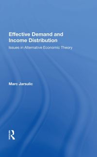 Book Cover for Effective Demand and Income Distribution by Marc Jarsulic