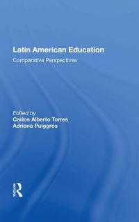 Book Cover for Latin American Education by Carlos Alberto Torres