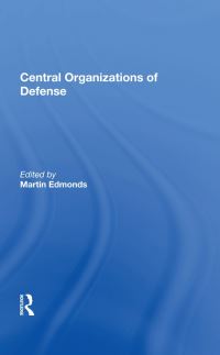 Book Cover for Central Organizations of Defense by Martin Edmonds