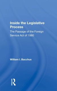 Book Cover for Inside the Legislative Process by William I Bacchus