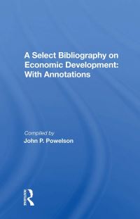 Book Cover for A Select Bibliography on Economic Development by John P Powelson