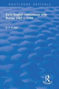 Book Cover for Early English Intercourse With Burma, 1587-1743 by D G E Hall