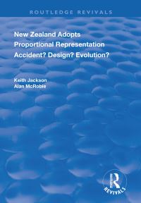 Book Cover for New Zealand Adopts Proportional Representation by Keith Jackson, Alan McRobie