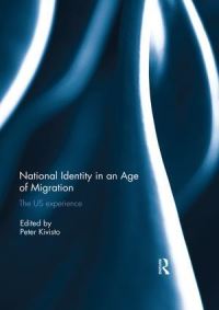 Book Cover for National Identity in an Age of Migration by Peter Kivisto