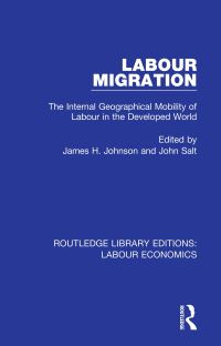 Book Cover for Labour Migration by James H Johnson, John Salt