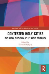 Book Cover for Contested Holy Cities by Michael Dumper