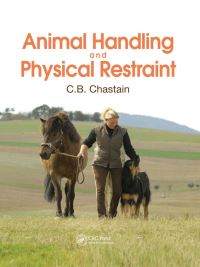 Book Cover for Animal Handling and Physical Restraint by C B Chastain