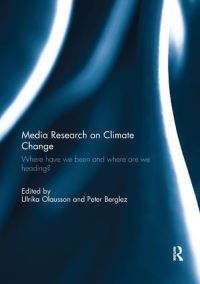 Book Cover for Media Research on Climate Change by Ulrika Olausson, Peter Berglez