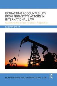 Book Cover for Extracting Accountability from Non-State Actors in International Law by Lee McConnell
