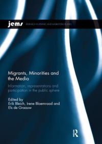 Book Cover for Migrants, Minorities, and the Media by Erik Bleich, Irene Bloemraad, Els De Graauw
