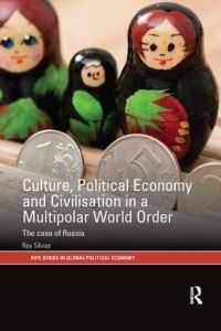 Book Cover for Culture, Political Economy and Civilization in a Multipolar World Order by Ray Silvius