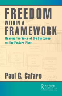 Book Cover for Freedom Within a Framework by Paul Cafaro