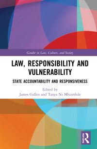 Book Cover for Law, Responsibility, and Vulnerability by James Gallen, Tanya Ní Mhuirthile