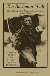 Book Cover for The Bushman Myth by Robert Gordon