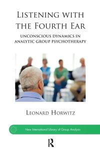 Book Cover for Listening With the Fourth Ear by Leonard Horwitz