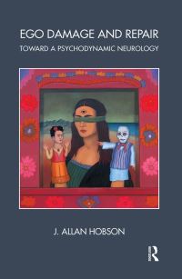 Book Cover for Ego Damage and Repair by J Allan Hobson