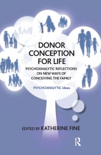 Book Cover for Donor Conception for Life by Katherine Fine