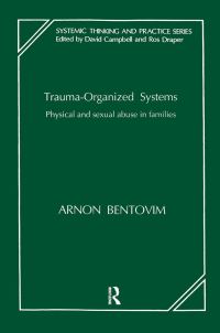 Book Cover for Trauma-Organized Systems by Arnon Bentovim