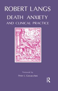 Book Cover for Death Anxiety and Clinical Practice by Robert Langs