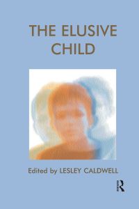 Book Cover for The Elusive Child by Lesley Caldwell
