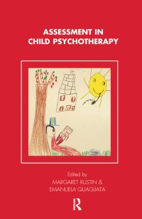 Book Cover for Assessment in Child Psychotherapy by Emanuela Quagliata, Margaret Rustin