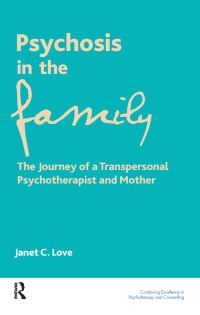 Book Cover for Psychosis in the Family by Janet C Love