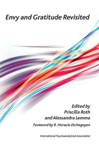 Book Cover for Envy and Gratitude Revisited by Alessandra Lemma, Priscilla Roth