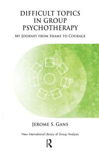 Book Cover for Difficult Topics in Group Psychotherapy by Jerome Gans