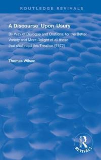 Book Cover for A Discourse Upon Usury by Thomas Wilson