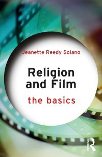 Book Cover for Religion and Film by Jeanette Reedy Solano